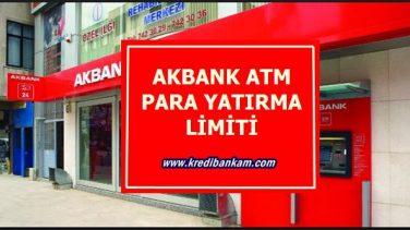 Akbank ATM Para Yatırma Limiti Ne Kadar?